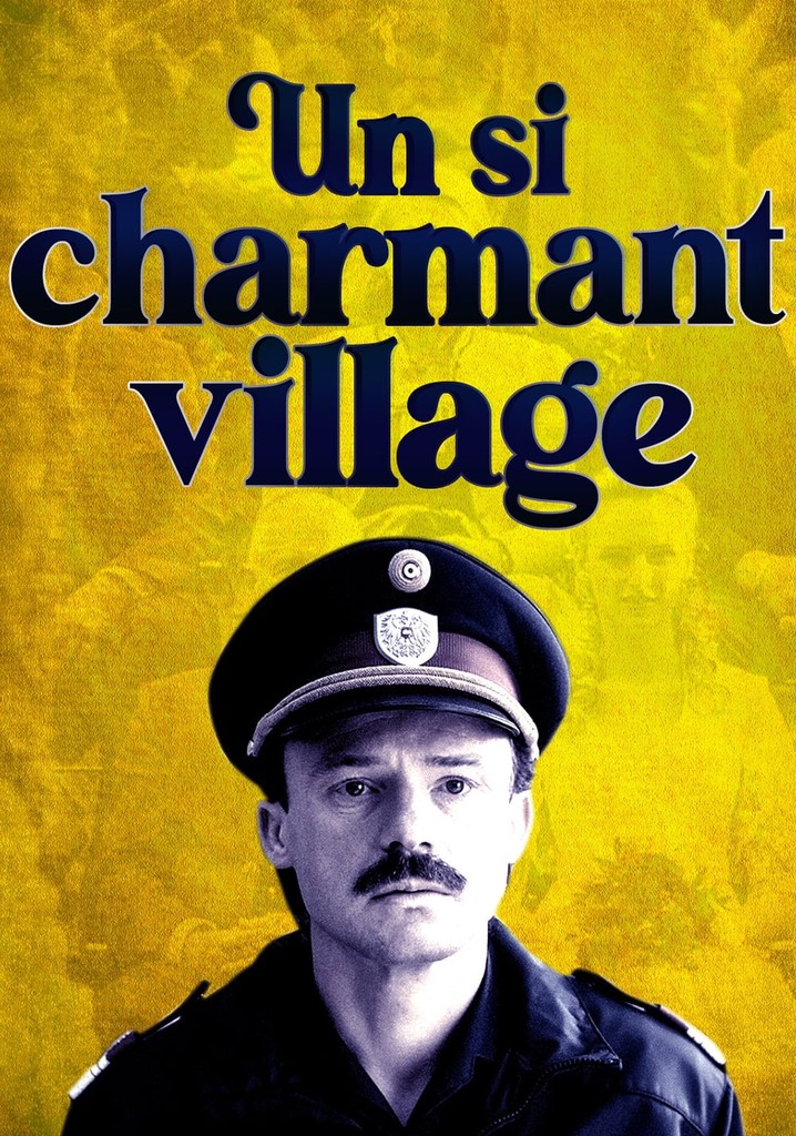 Regarder Un si charmant village en streaming complet